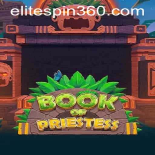 Unveiling BookOfPriestess: A Thrilling Gaming Adventure with Elite Spin 360